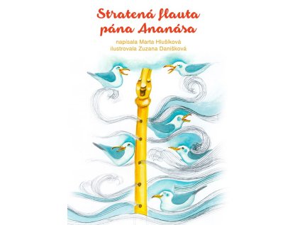 Stratená flauta pána Ananása