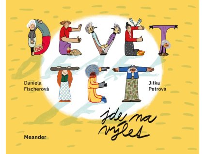 Devět tet jde na výlet