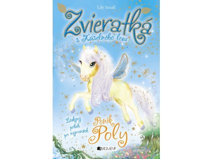 Zvieratká z Kúzelného lesa – Poník Poly