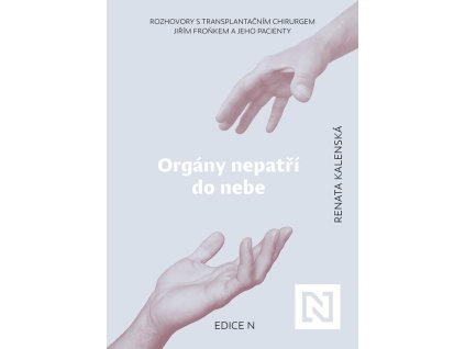 Orgány nepatří do nebe
