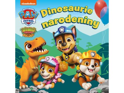 Labková patrola - Dinosaurie narodeniny