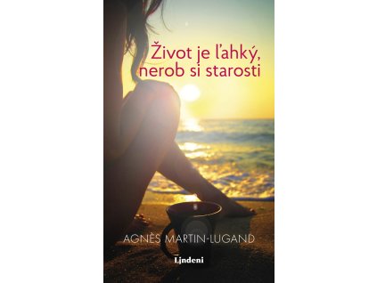 Život je ľahký, nerob si starosti