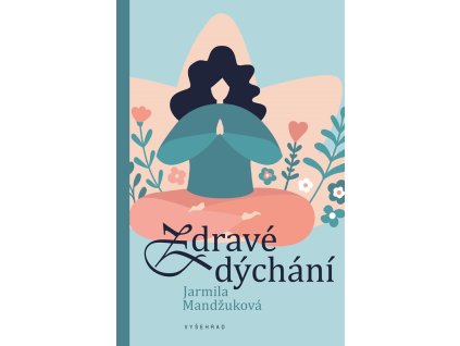 Zdravé dýchání