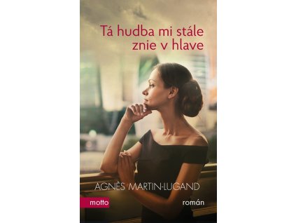 Tá hudba mi stále znie v hlave