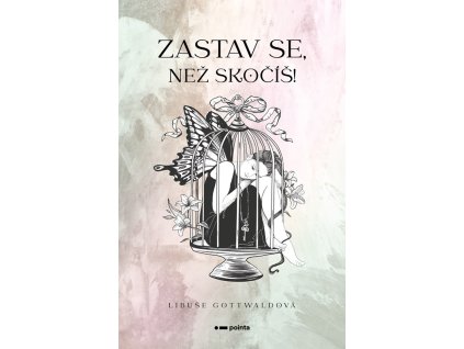 Zastav se, než skočíš!