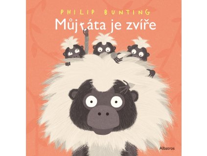 Můj táta je zvíře