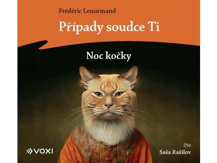 Případy soudce Ti: Noc kočky (audiokniha)