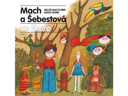 Mach a Šebestová ve škole