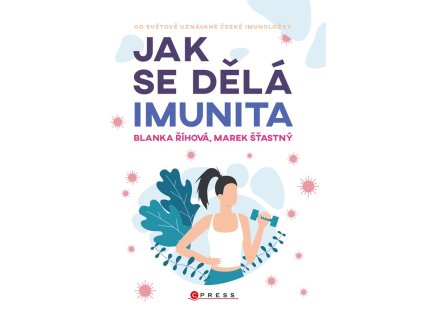 Jak se dělá imunita