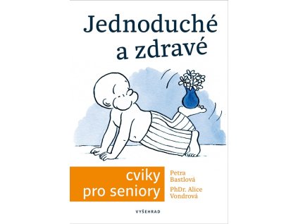 Jednoduché a zdravé cviky pro seniory