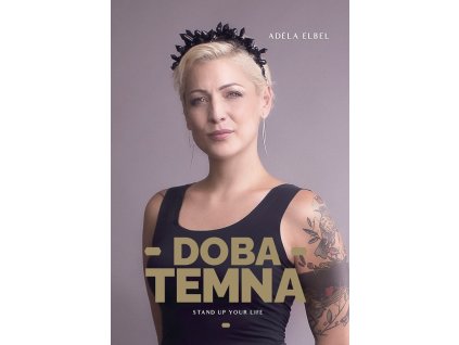 Adéla Elbel: Doba temna