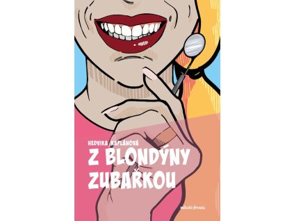 Z blondýny zubařkou