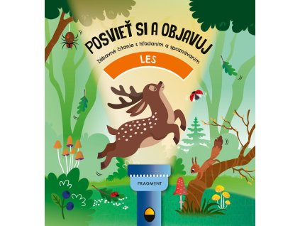 Posvieť si a objavuj: LES