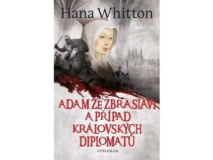 Adam ze Zbraslavi a případ královských diplomatů