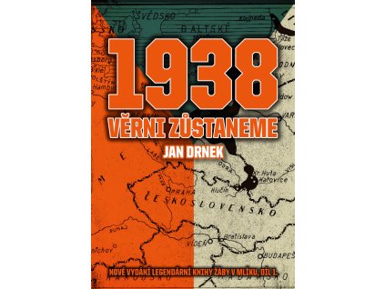 1938 Věrni zůstaneme