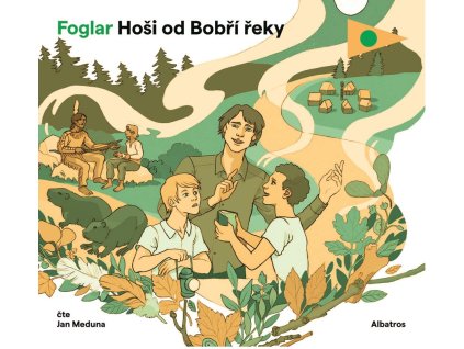Hoši od Bobří řeky (audiokniha pro děti)