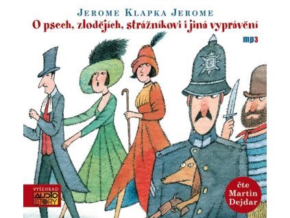 O psech, zlodějích, strážníkovi i jiná vyprávění (audiokniha)