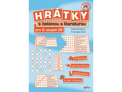 Hrátky s češtinou a literaturou pro 2. stupeň ZŠ
