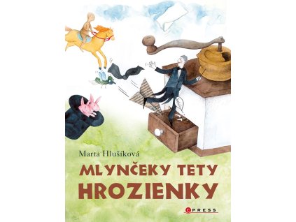Mlynčeky tety Hrozienky