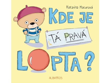 Kde je tá pravá lopta?