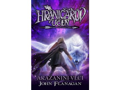 Hraničářův učeň - Arazanini vlci (brož.)