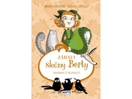 Záhady slečny Berty 3 - Havrany z pevnosti