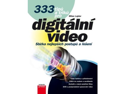 333 tipů a triků pro digitální video