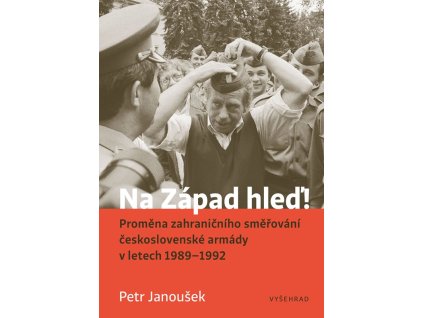 Na Západ hleď!