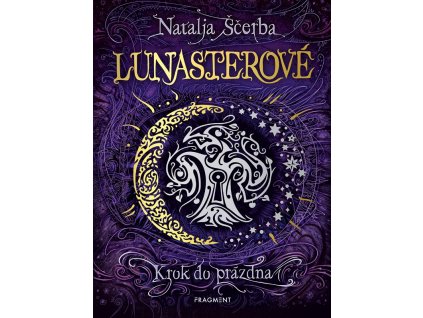 Lunasterové - Krok do prázdna