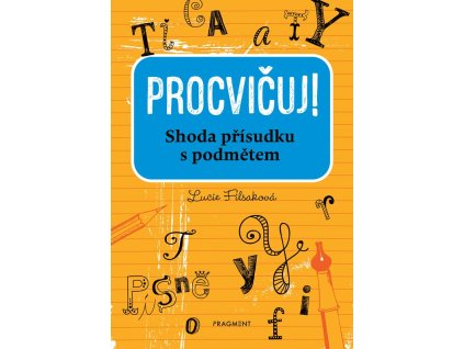 Procvičuj - Shoda přísudku s podmětem