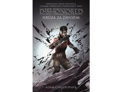 Dishonored – Hrůza za závojem