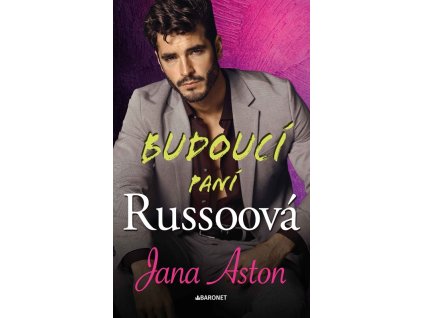 Budoucí paní Russoová