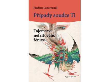 Případy soudce Ti - Tajemství nefritového fénixe