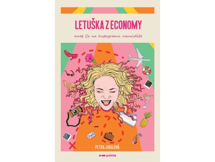 Letuška z economy aneb co na Instagramu neuvidíte
