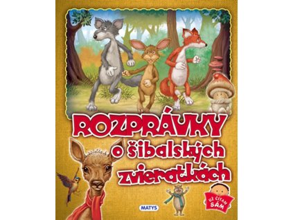 Rozprávky o šibalských zvieratkách