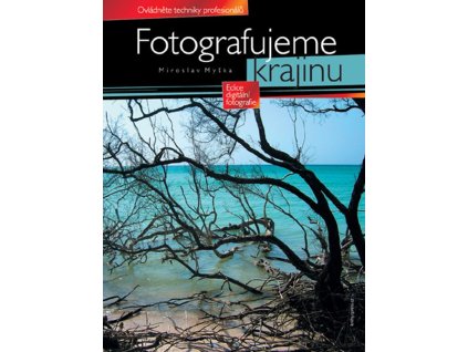 Fotografujeme krajinu