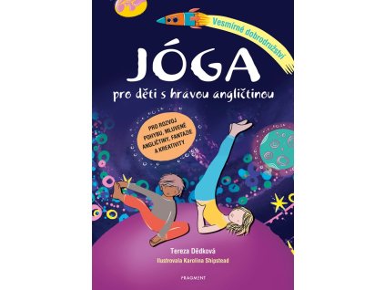 Jóga pro děti s hravou angličtinou – Vesmírné dobrodružství