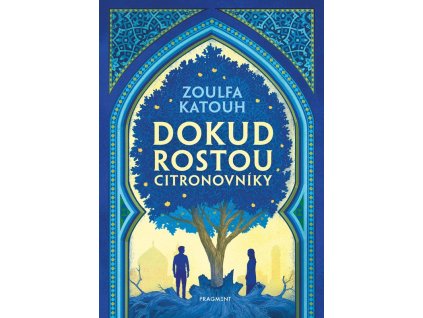 Dokud rostou citronovníky
