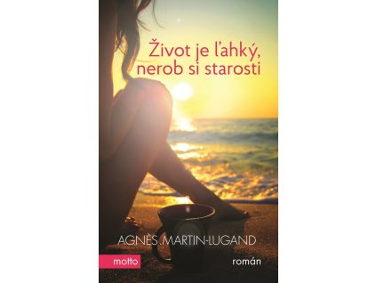 Život je ľahký, nerob si starosti