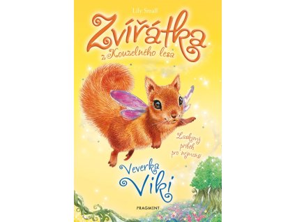 Zvířátka z Kouzelného lesa – Veverka Viki