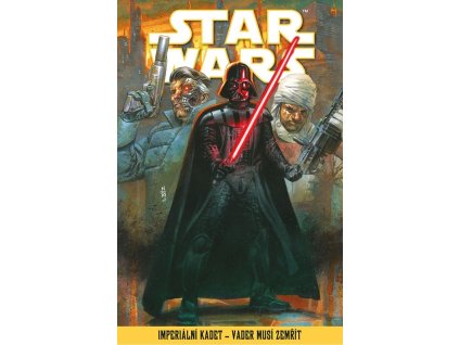 Star Wars – Imperiální kadet – Vader musí zemřít