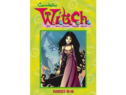 W.I.T.C.H. Komiks 16-18