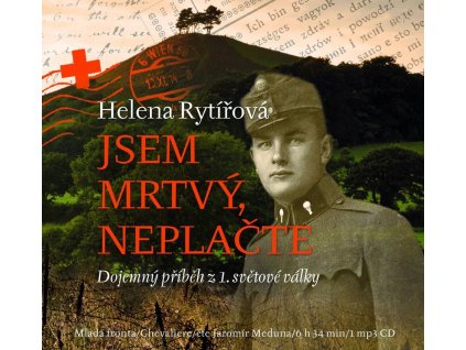 Jsem mrtvý, neplačte (audiokniha)