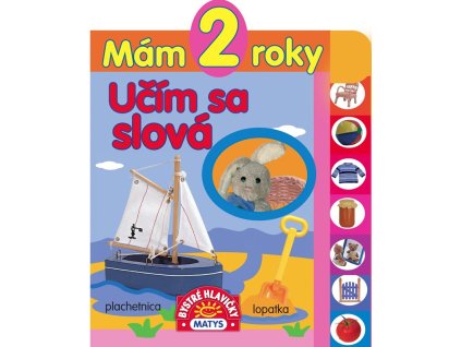 Mám 2 roky: Učím sa slová