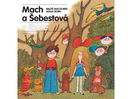 Mach a Šebestová v škole