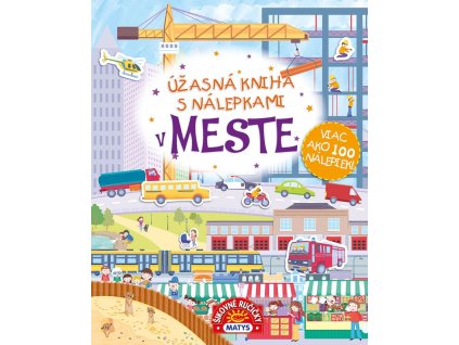 Úžasná kniha s nálepkami: V meste