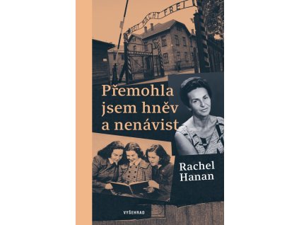 Přemohla jsem hněv a nenávist