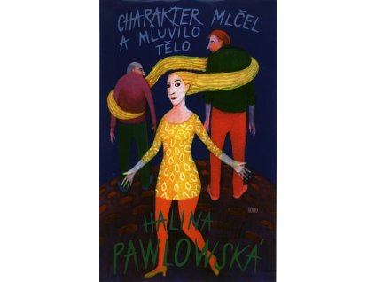 Charakter mlčel a mluvilo tělo