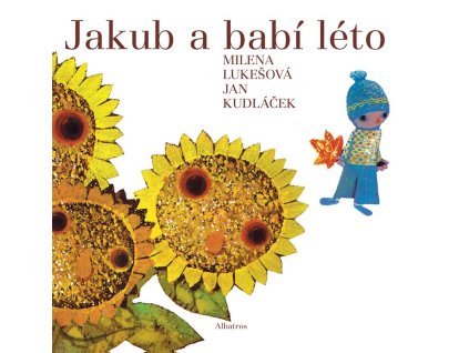Jakub a babí léto