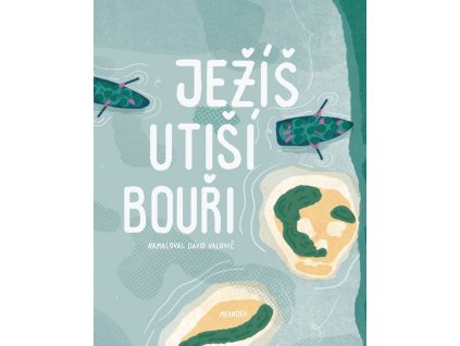 Ježíš utiší bouři